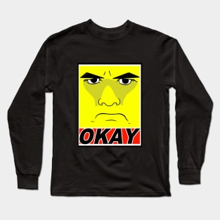 OKAY Long Sleeve T-Shirt